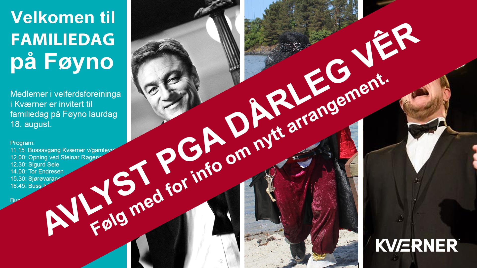 Familiedagen på Føyno lørdag 18.august avlyst.